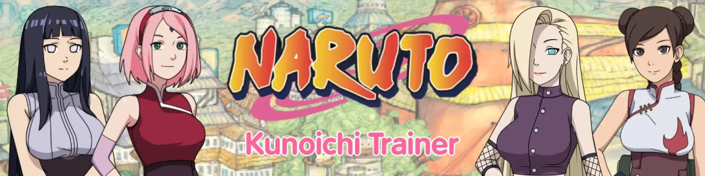 Naruto: Kunoichi Trainer v0.26.1 [English – Uncensored] Download
