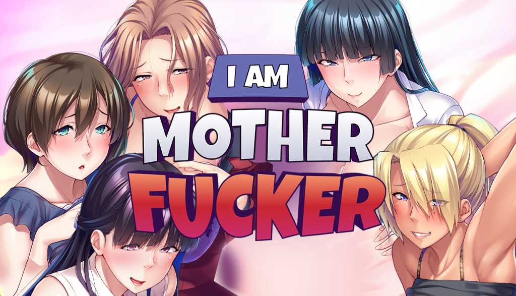 I am Motherfucker v1.6.8 [Miel] [English]