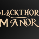 Blackthorn Manor 0.01 [JEGP] [English – Uncensored]