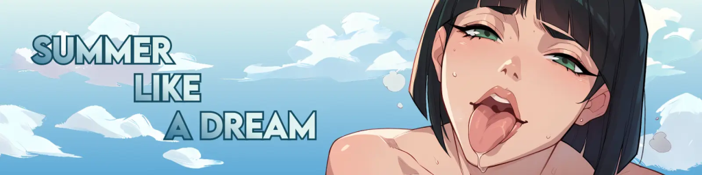 Summer like a Dream v0.12b [Puydev] [English – Uncensored]