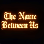 The Name Between Us v0.1.2 [VelvetChainsStudio] [English – Uncensored]