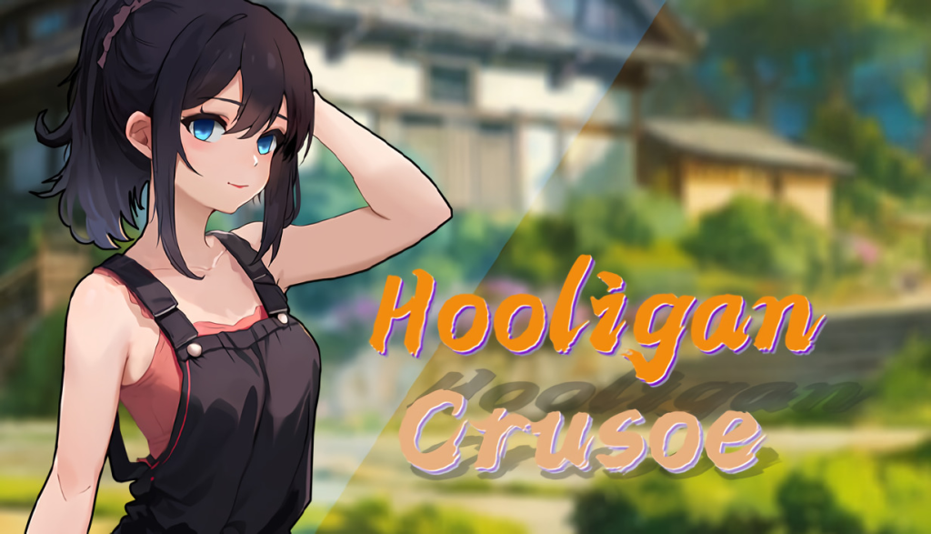 Hooligan Crusoe + DLC v1.6.0.7 [BalloonsGame] [English]