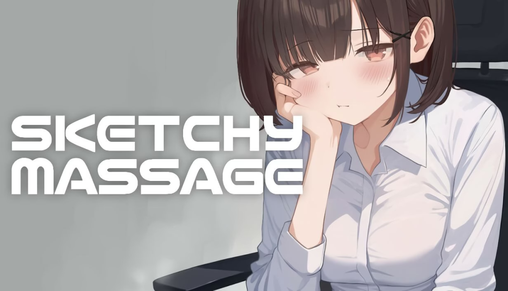 SKETCHY MASSAGE V1.3.0 [OZ WORKS] [English]
