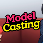 Model Casting V3.0 [Naughty Narratives] [English – Uncensored]