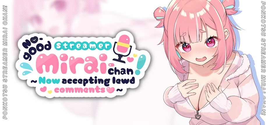 No-good Streamer Mirai-chan! (Now accepting lewd comments) [Muneniku Tabetai] [English]