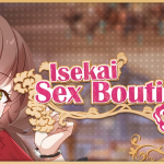 Isekai Sex Boutique V1.2.2 + DLC [PEROCO WORKS] [English – Uncensored]