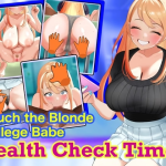 Touch the Blonde College Babe: Health Check Time! V1.041 [Neucia Club] [English]