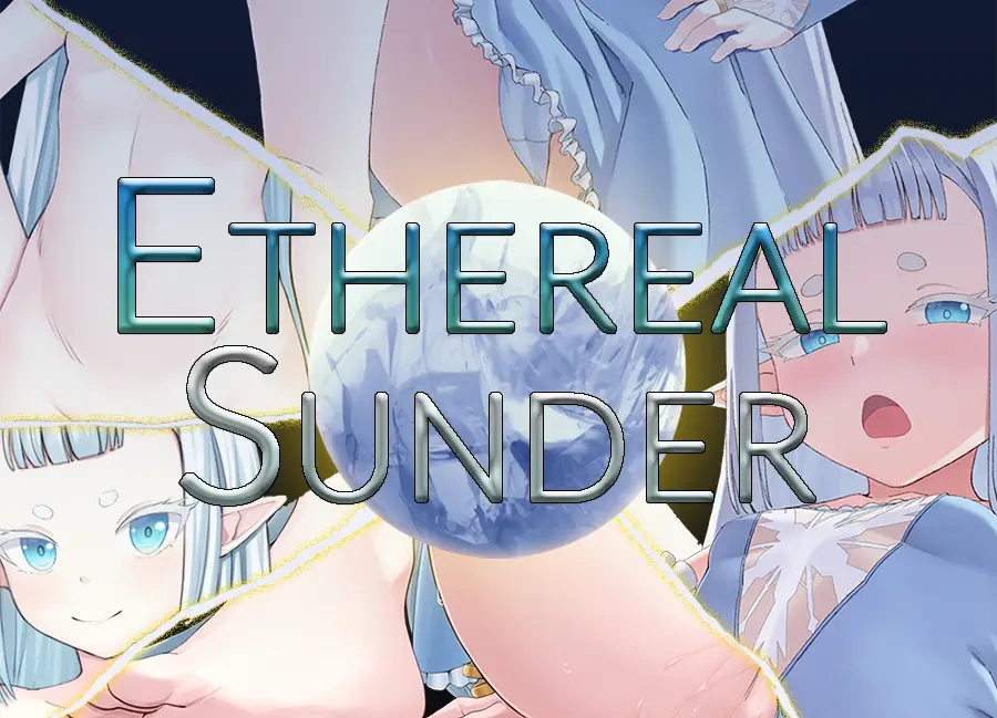 Ethereal Sunder v1.0 [EtherealSunderDev] [English – Uncensored]