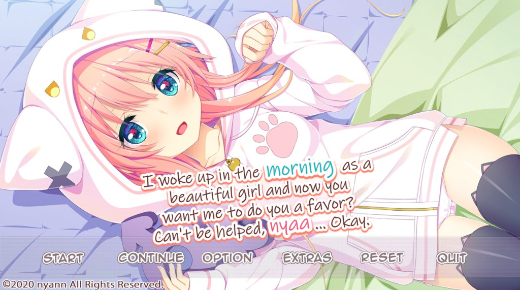 I woke up in the morning as a beautiful girl and now you want me to do you a favor? Can’t be helped, nya… okay [Nyann] [English]