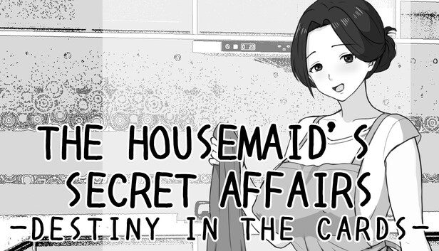 The Housemaid’s Secret Affairs: Destiny in the Cards [English - Uncensored]