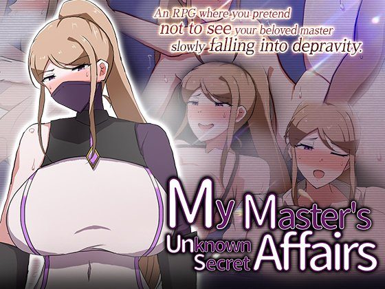 My Master’s Unknown Secret Affairs [English - Uncensored]